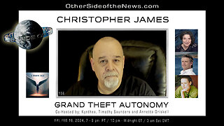 CHRISTOPHER JAMES | GRAND THEFT AUTONOMY | TOSN 156 #Common Law, #Vax Health, #Detoxifying