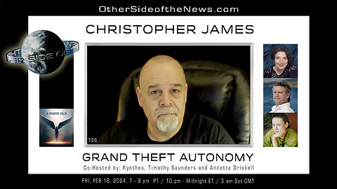 CHRISTOPHER JAMES | GRAND THEFT AUTONOMY | TOSN 156 #Common Law, #Vax Health, #Detoxifying