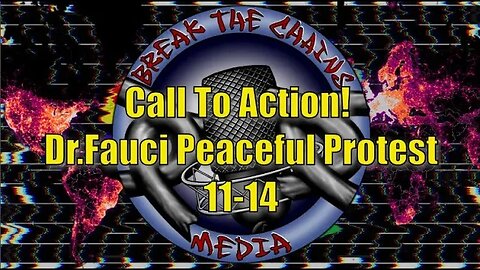 Call To Action! Peaceful Protest of Dr. Fauci - Bellco Theater 11-14