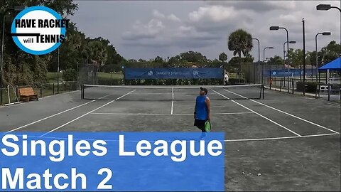 Why did I even show up :p | Match 2 | Singles League