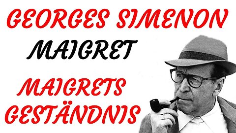 KRIMI Hörbuch - Georges Simenon - MAIGRETS GESTÄNDNIS (2022) - TEASER