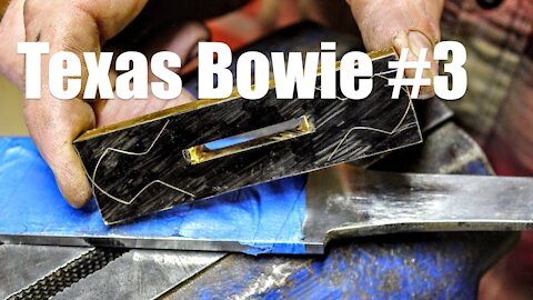 Texas Bowie #3 Forging a Knife from Sawblade
