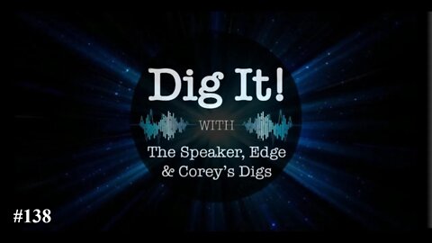 Dig It! #138: Inflation, Good Legislation & Exposing the Corruption