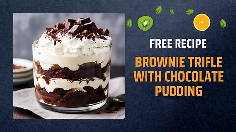 Free Brownie Trifle with Chocolate Pudding Recipe 🍫🍰Free Ebooks +Healing Frequency🎵