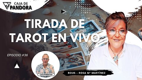 TIRADA DE TAROT EN VIVO con Rous - Rosa Mª Martínez