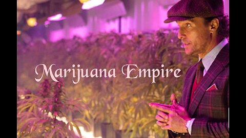 Marijuana Empire, The Gentlemen 2019