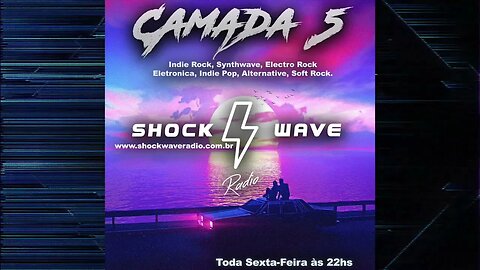 Camada 5 Episodio 64 @ Shockwave Radio