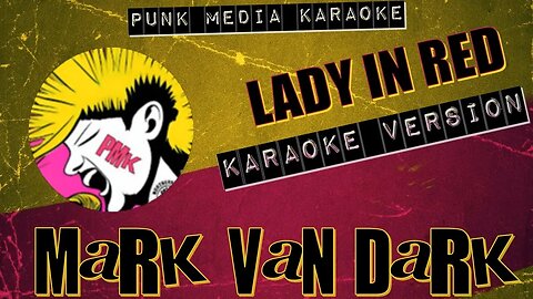 Mark Van Dark - Lady In Red (Karaoke Version Instrumental) PMK