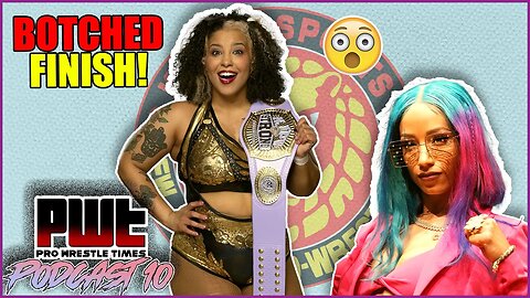 BOTCHED! Mercedes Mone vs Willow Nightingale | NJPW Strong