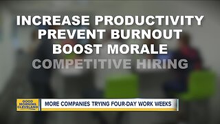 Companies in Northeast Ohio are making the switch to 4 day work weeks