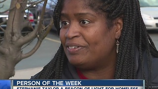 Our Person of the Week is a beacon for the homeless