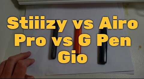 Stiiizy vs Airo Pro vs G Pen Gio: Comparing Non Standard Cart Vape Setups