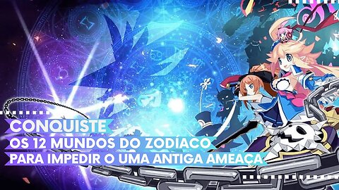 Mugen Souls Z Chega ao Nintendo Switch - Conquiste os 12 Mundos do Zodíaco para impedir uma Ameaça