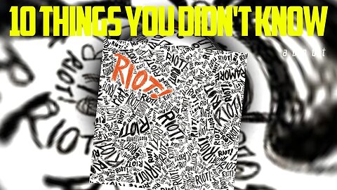10 THINGS YOU DIDN'T KNOW ABOUT RIOT by PARAMORE