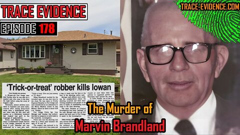 178 - The Murder of Marvin Brandland