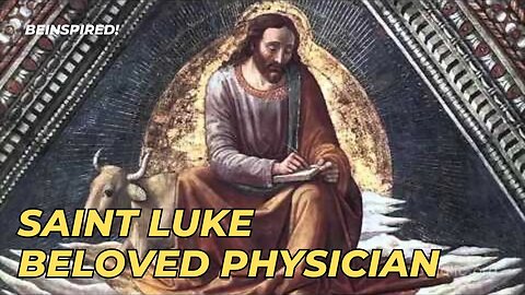 Powerful Prayer for Healing with Saint Luke