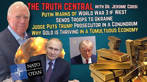 Putin's Warns of World War 3 if NATO Sends Troops to Ukraine; Trump Prosecutor in a Legal Conundrum