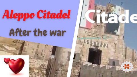 Aleppo Citadel after the war