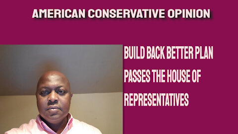 Build Back Better Plan passes the House of Representatives