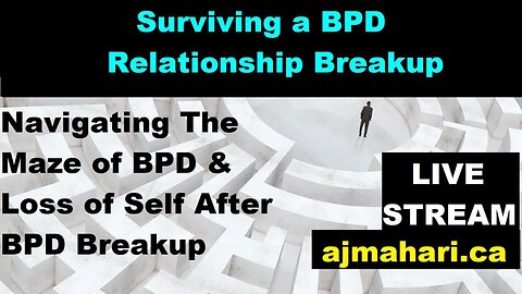 BPD Ex Surviving BPD Relationship Breakup Q&A