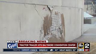 Tractor-trailer crashes into Baltimore Convention Center