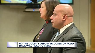 Wayne County Deputy accused of road rage will head to trial