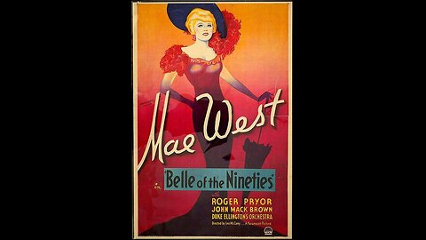Belle Of The Nineties [1934]