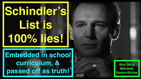 Schindler's List is 100% fiction, yet taught as fact in school curriculum!!! More RZC insanity!