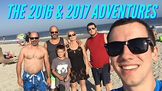 THE 2016 & 2017 ADVENTURES (TRAILER)