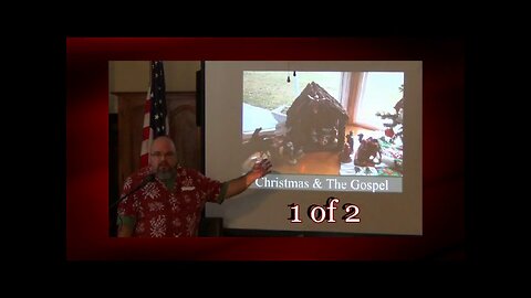 Christmas And The Gospel (1 Timothy 1:15) 1 of 2