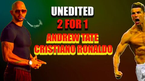 ANDREW TATE X CRISTIANO RONALDO (2 IN 1) [FULL INTERVIEW] | FULL STREAM