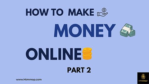 Ways to make Money Online Part 2