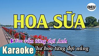 HOA SỮA KARAOKE NHẠC SỐNG BEAT CHUẨN VÀ HAY NHẤT ( HOA SUA KARAOKE ANDY )