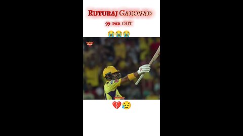 Ruturaj Gaikwad out on 99 💔😟