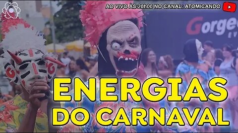 ENCONTRO ESTELAR #58 - Energias do Carnaval