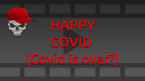 Happy Covid 2021 (Happy Xmas War is Over Parody)