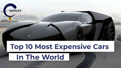 Top 10 Most Expensive super car In The World