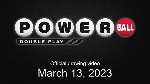 Powerball Double Play drawing for March 13, 2023