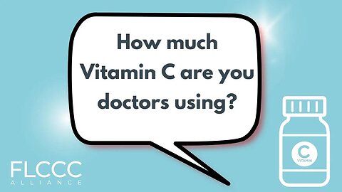How much Vitamin C are you doctors using?