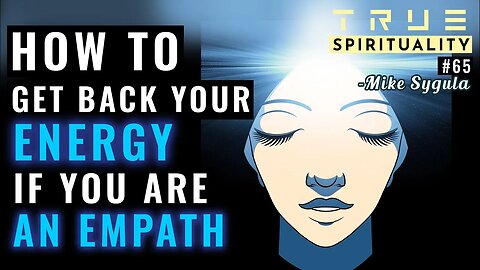 How To Get Back Your Energy If You Are An Empath