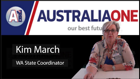 Kim March WA Coordinator - Australia One Party