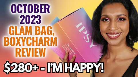 IPSY & BOXYCHARM October 2023 Unboxing, Try On, and Review | Makeup Subscription Box Oct 2023