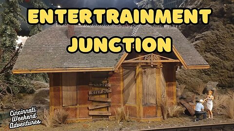 Cincinnati Weekend Adventures: Entertrainment Junction