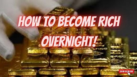 How to Become Rich Overnight 2023: 9 Secrets That Works - Discovery Channel