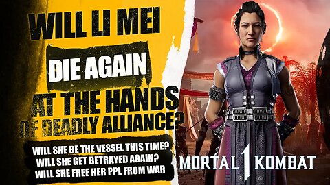 Mortal Kombat 1: Will somebody spin the block on Li Mei in this timeline?(Quick Thoughts)
