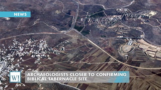 Archaeologists Closer To Confirming Biblical Tabernacle Site