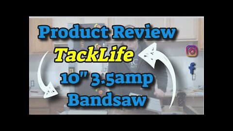 Product Review - TackLife 10" 3.5 Amp Bandsaw