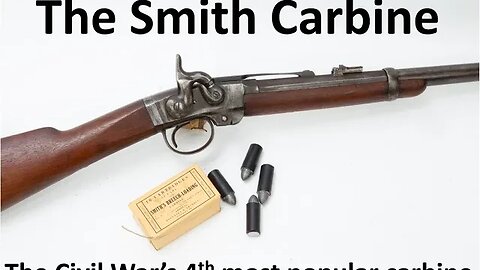 Smith Carbine The Civil Wars 4th most popular carbine