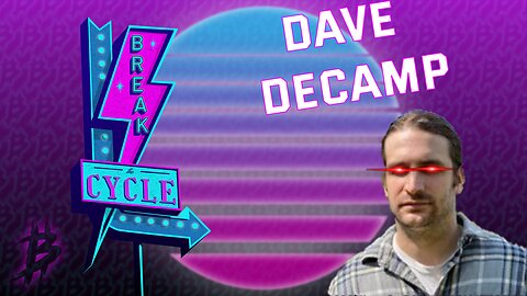 Break The Cycle Ep: 224 Texas is at war w/ Dave DeCamp