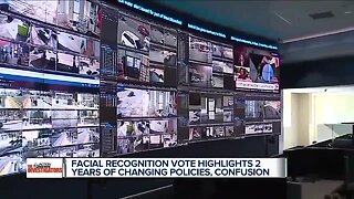 Facial recognition vote highlights 2 years of changing policies, confustion
